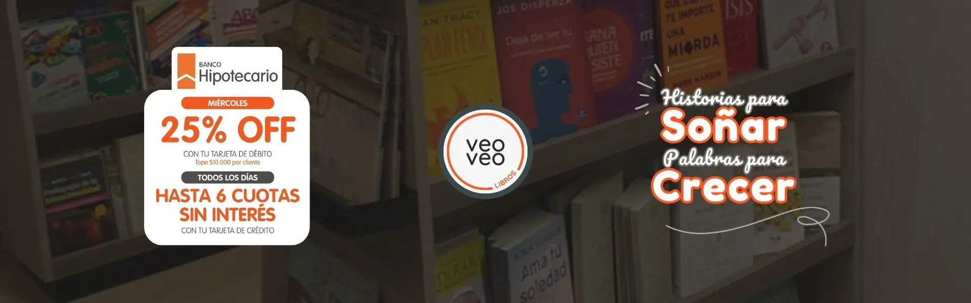 Home 2 25% de Descuento miércoles con débito - 6 Cuotas sin interés - Banco Hipotecario - Veo Veo Libros - 1920x600