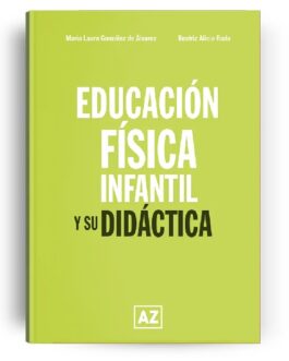 EDUCACIÓN FÍSICA INFANTIL Y SU DIDÁCTICA