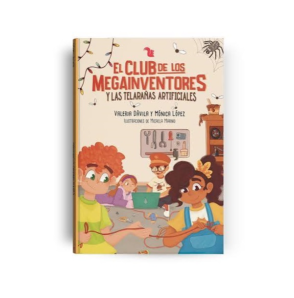 EL CLUB DE LOS MEGAINVENTORES Y LAS TELARAÑAS ARTI 1 EL CLUB DE LOS MEGAINVENTORES Y LAS TELARAÑAS ARTI