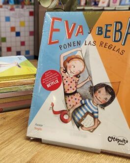 EVA Y BEBA PONEN LAS REGLAS