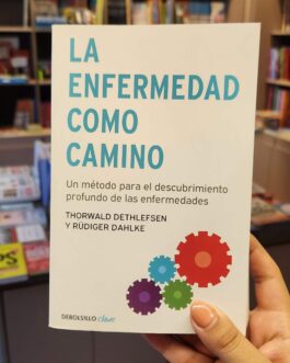 LA ENFERMEDAD COMO CAMINO