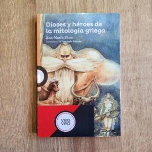 DIOSES Y HEROES DE LA MITOLOGIA GRIEGA - Veo Veo Libros